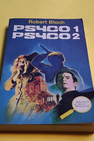 Robert Bloch, Psyco 1 - Psyco 2, Mondadori - 1^ ed. 1982