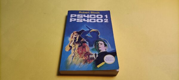 Robert Bloch, Psyco 1 - Psyco 2, Mondadori - 1^ ed. 1982