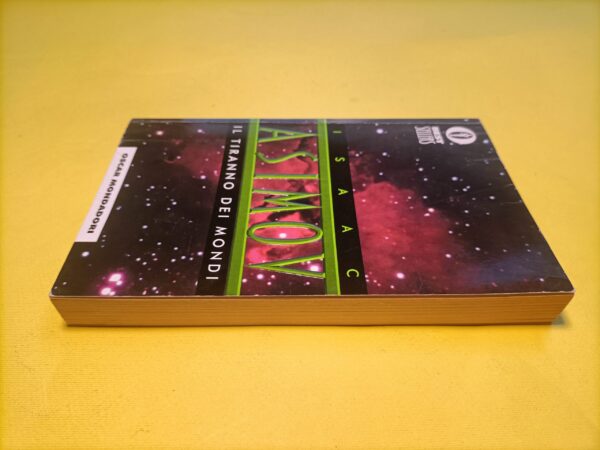 Isaac Asimov, Il tiranno dei mondi, Oscar Mondadori - immagine 3