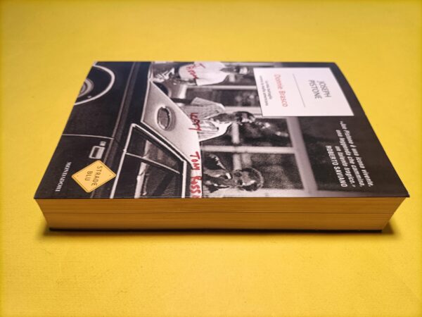 Joseph Pistone, Donnie Brasco, Mondadori Strade Blu - 1^ ed. 2009 - immagine 3