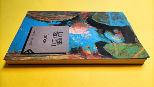 Louise Erdrich, Tracce, Feltrinelli - 1^ ed. 1992 - immagine 4