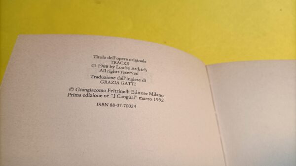 Louise Erdrich, Tracce, Feltrinelli - 1^ ed. 1992 - immagine 5