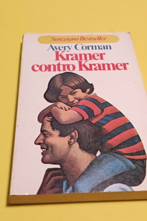 Avery Corman, Kramer contro Kramer, Sonzogno - 1^ ed. 1978