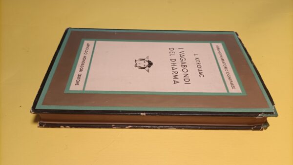 Jack Kerouac, I vagabondi del dharma, Mondadori - 1^ ed. 1961 - immagine 7