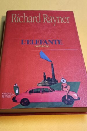 Richard Rayner, L'elefante, Mondadori