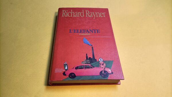 Richard Rayner, L'elefante, Mondadori