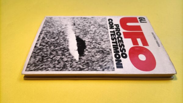 Antonio Ribera, Gli UFO - processo con testimoni, De Vecchi Editore - immagine 3
