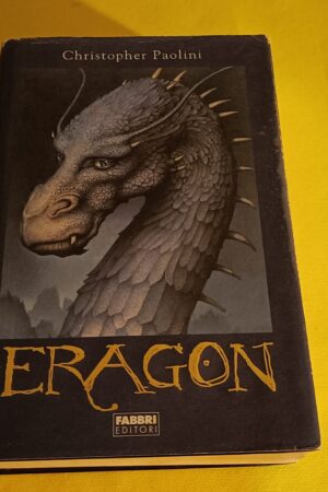 Christopher Paolini, Eragon, Fabbri Editori - 1^ ed. 2004