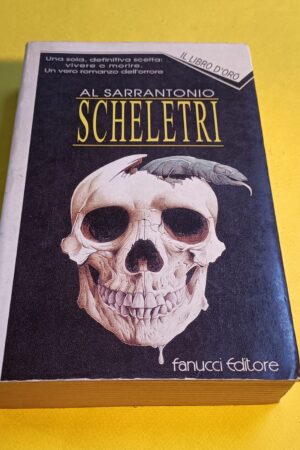 Al Sarrantonio, Scheletri, Fanucci Il Libro d'Oro - 1^ ed. 1994