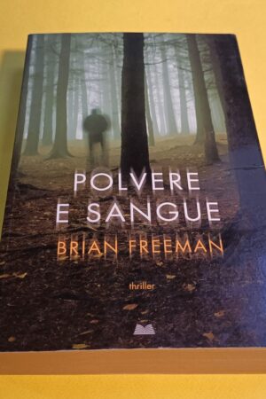 Brian Freeman, Polvere e sangue, Mondolibri
