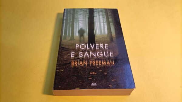 Brian Freeman, Polvere e sangue, Mondolibri