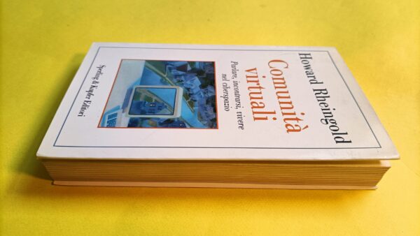 Howard Rheingold, Comunità virtuali, Sperling & Kupfer - 1^ ed. 1994 - immagine 3