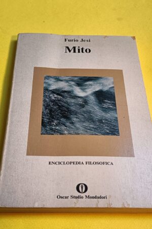 Furio jesi, Mito, Oscar Studio Mondadori