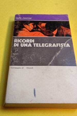 Nyta Jasmar, Ricordi di una telegrafista, Einaudi