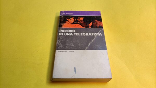 Nyta Jasmar, Ricordi di una telegrafista, Einaudi
