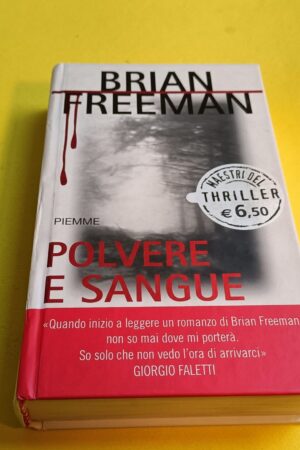 Brian Freeman, Polvere e sangue, Piemme - Senza sovraccoperta