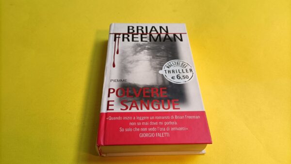 Brian Freeman, Polvere e sangue, Piemme - Senza sovraccoperta