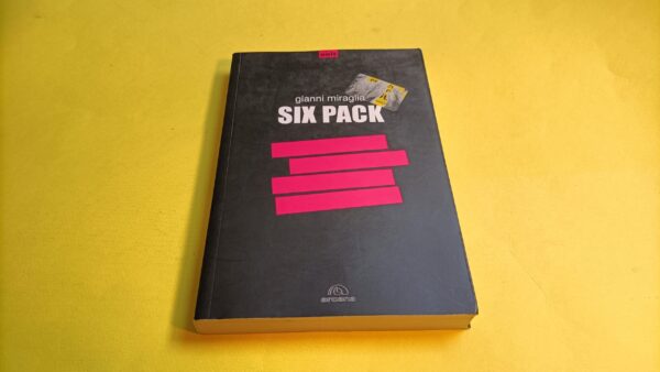 Gianni Miraglia, Six Pack, Arcana