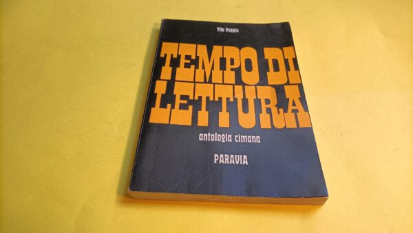 Tito Poggio, Tempo di lettura - Antologia cimana, Paravia