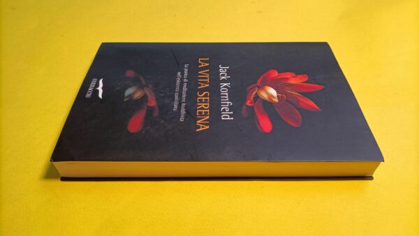 Jack Kornfield, La vita serena, Corbaccio - immagine 2
