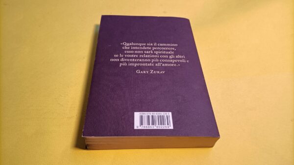 Gary Zukav, Il potere autentico delle relazioni, Corbaccio - immagine 4