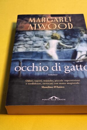 Margaret Atwood, Occhio di gatto, Ponte alle Grazie