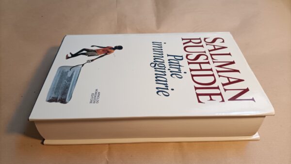 Salman Rushdie, Patrie immaginarie, Mondadori - 1^ ed. 1991 - immagine 5