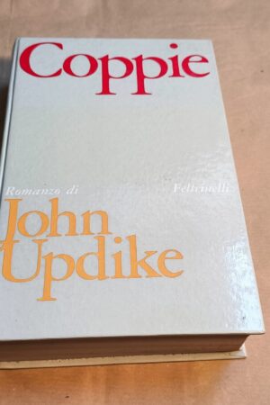 John Updike, Coppie, Feltrinelli - 1^ ed. 1969