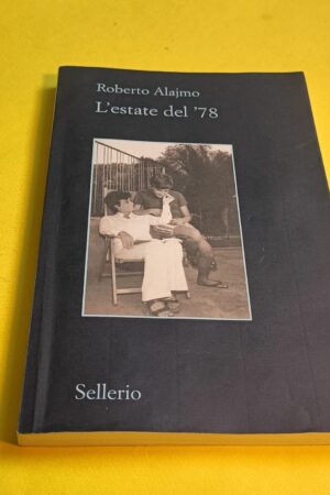 Roberto Alajmo, L'estate del '78, Sellerio