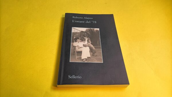 Roberto Alajmo, L'estate del '78, Sellerio