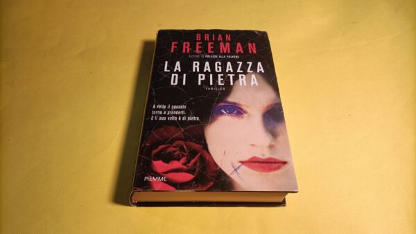 Brian Freeman, La ragazza di pietra, Piemme - 1^ ed. 2014