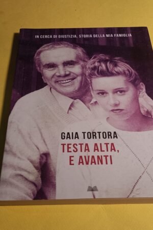 Gaia Tortora, Testa alta, e avanti, Mondolibri