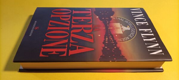 Vince Flynn, La terza opzione, Sonzogno - 1^ ed. 2003 - immagine 5