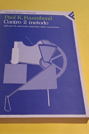Paul K. Feyerabend, Contro il metodo, Feltrinelli