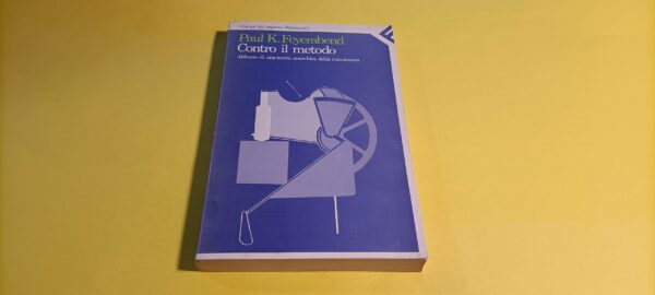Paul K. Feyerabend, Contro il metodo, Feltrinelli