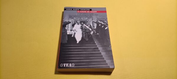 Anna Maria Sigmund, Le donne dei nazisti, Tea
