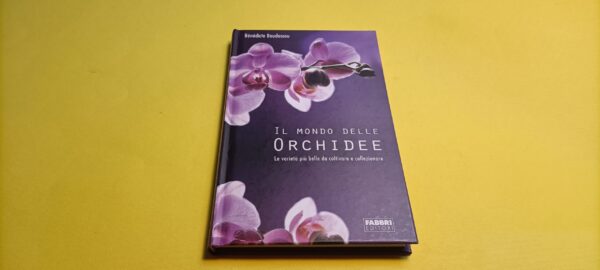 Bénédicte Boudassou, Il mondo delle orchidee, Fabbri Editori