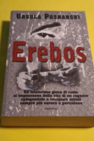 Ursula Poznanski, Erebos, Armenia