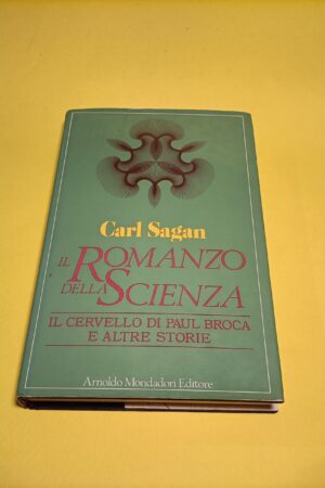 Carl Sagan, Il romanzo della scienza, Mondadori - 1^ ed. 1982