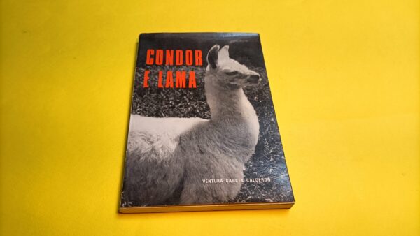 Ventura Garcia Calderon, Condor e lama, Editrice Janus