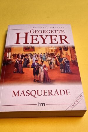 Georgette Heyer, Masquerade, Harlequin Mondadori