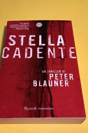 Peter Blauner, Stella cadente, Rizzoli