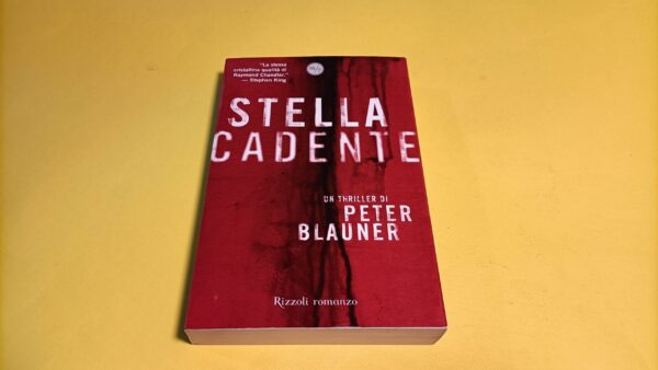 Peter Blauner, Stella cadente, Rizzoli