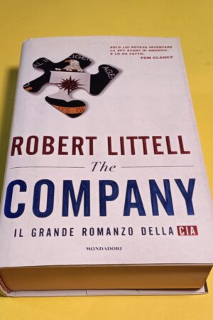 Robert Littell, The Company - Il grande romanzo della CIA, Mondadori 1^ ed 2004