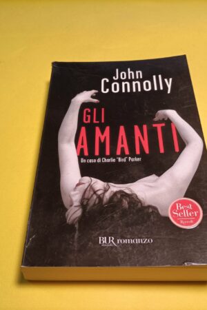 John Connolly, Gli amanti, BUR