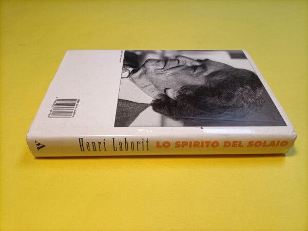 Henri Laborit, Lo spirito del solaio, Mondadori - 1^ ed. 1994 - immagine 7