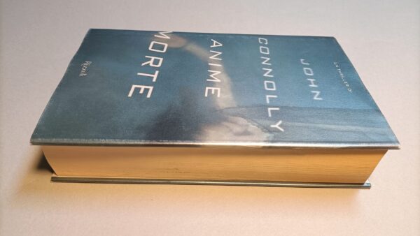 John Connolly, Anime morte, Rizzoli 1a edizione 2008 - immagine 6