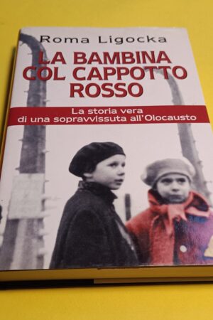 Roma Ligocka, La bambina col cappotto rosso, Mondolibri