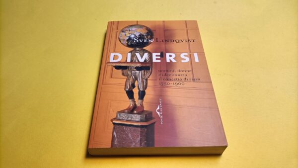 Sven Lindqvist, Diversi, Ponte alle Grazie - 1^ ed. 2004