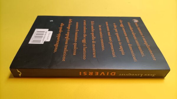 Sven Lindqvist, Diversi, Ponte alle Grazie - 1^ ed. 2004 - immagine 3